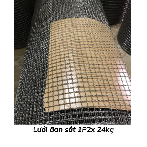 Lưới đan sắt 1P2x 24kg