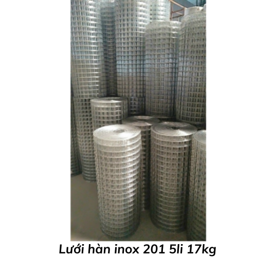 Lưới hàn inox 201 5li 17kg