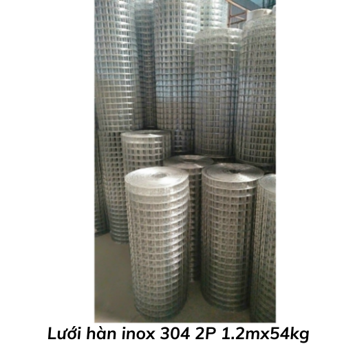 Lưới hàn inox 304 2P 1.2mx54kg