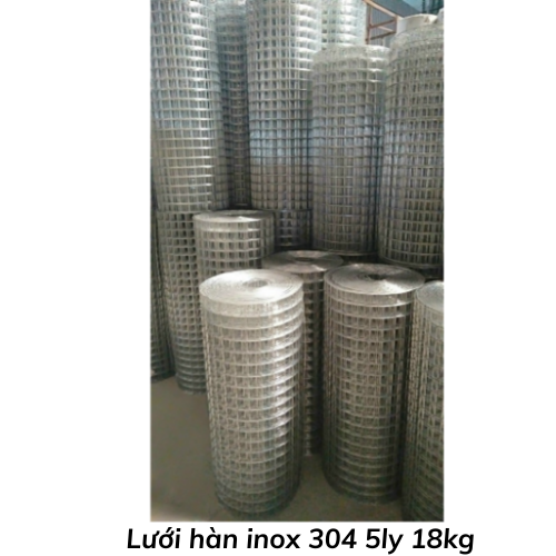 Lưới hàn inox 304 5ly 18kg