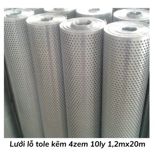 Lưới lỗ tole kẽm 4zem 10ly 1,2mx20m