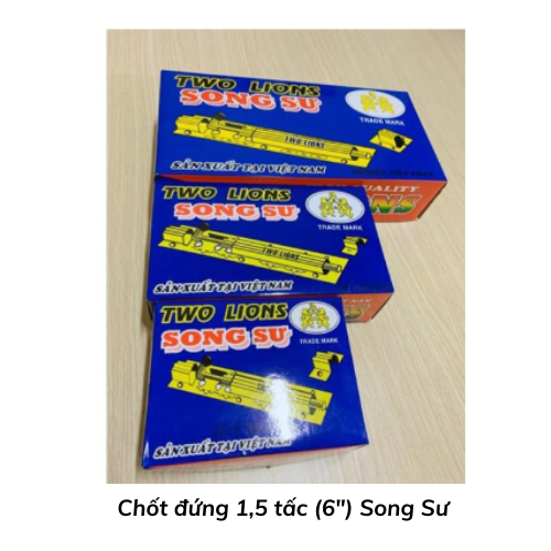 Chốt đứng 1,5 tấc (6") Song Sư