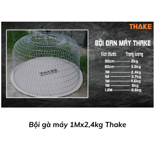 Bội gà máy 1Mx2,4kg Thake