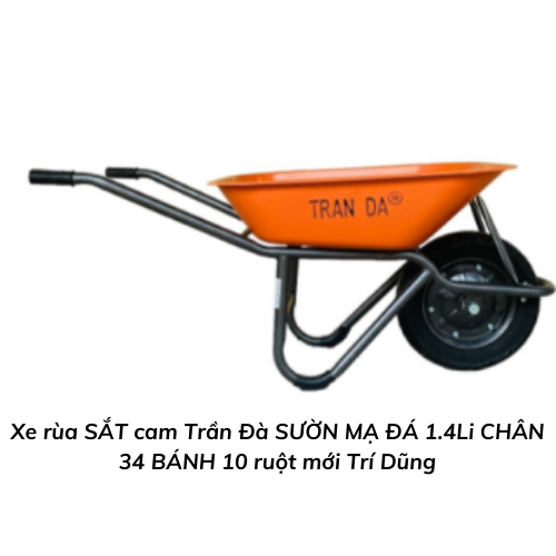 Xe rùa SẮT cam Trần Đà SƯỜN MẠ ĐÁ 1.4Li CHÂN 34 BÁNH 10 ruột mới Trí Dũng