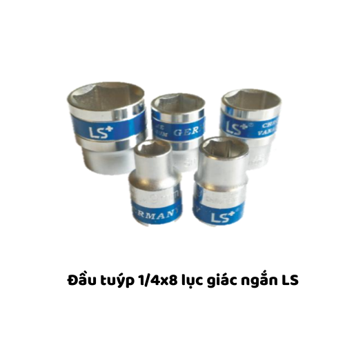 Đầu tuýp 1/4x8 lục giác ngắn LS