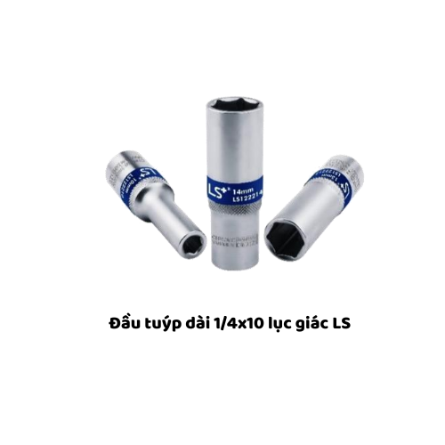 Đầu tuýp dài 1/4x10 lục giác LS