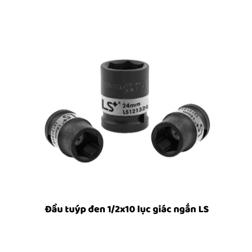 Đầu tuýp đen 1/2x10 lục giác ngắn LS