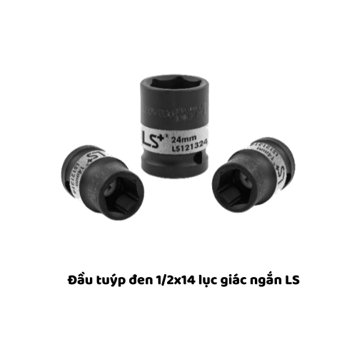 Đầu tuýp đen 1/2x14 lục giác ngắn LS