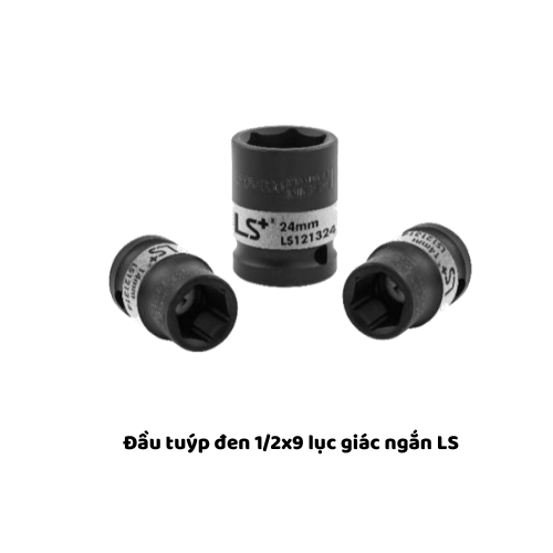 Đầu tuýp đen 1/2x9 lục giác ngắn LS