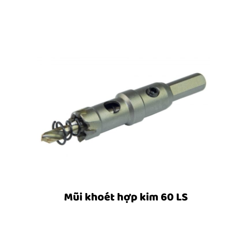 Mũi khoét hợp kim 60 LS