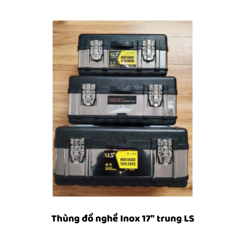 Thùng đồ nghề Inox 17" trung LS