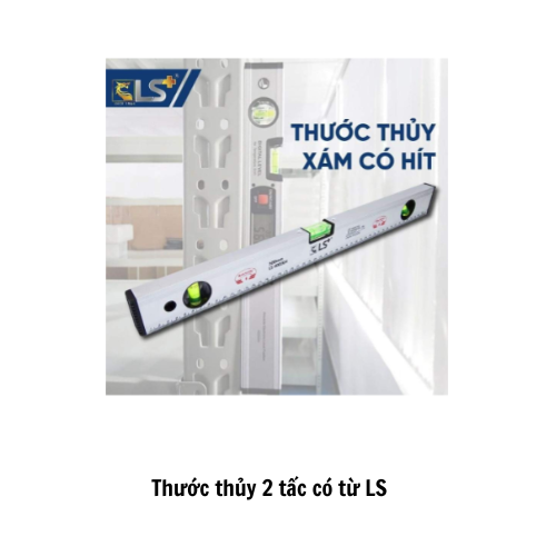 Thước thủy 2 tấc có từ LS