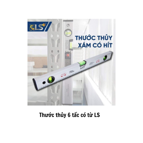 Thước thủy 6 tấc có từ LS