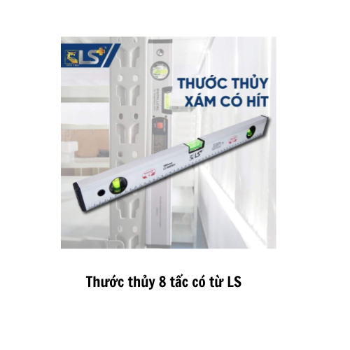 Thước thủy 8 tấc có từ LS