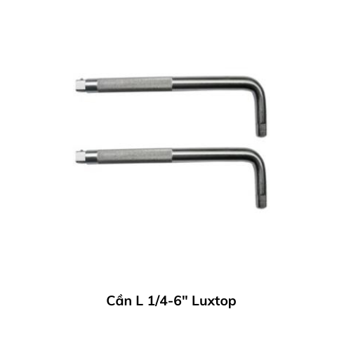 Cần L 1/4-6" Luxtop