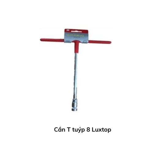 Cần T tuýp 8 Luxtop