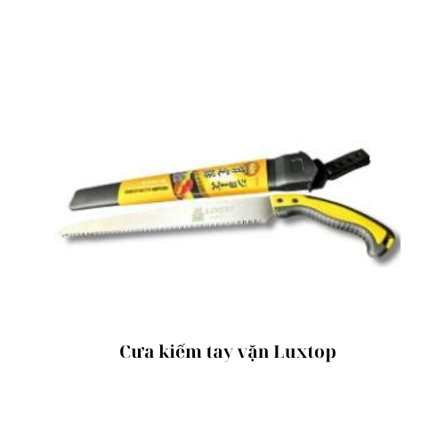 Cưa kiếm tay vặn Luxtop