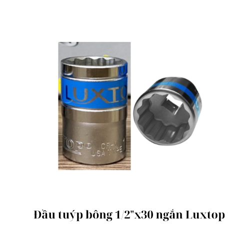 Đầu tuýp bông 1/2"x30 ngắn Luxtop