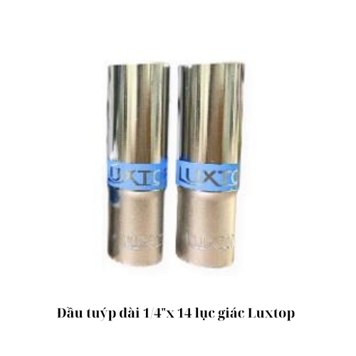 Đầu tuýp dài 1/4"x 14 lục giác Luxtop