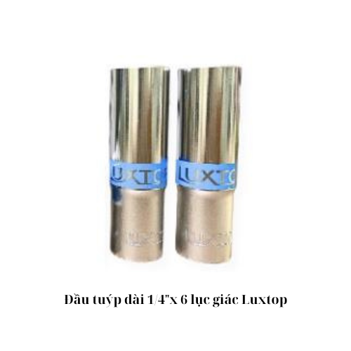 Đầu tuýp dài 1/4"x 6 lục giác Luxtop