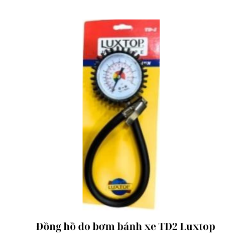 Đồng hồ đo bơm bánh xe TD2 Luxtop