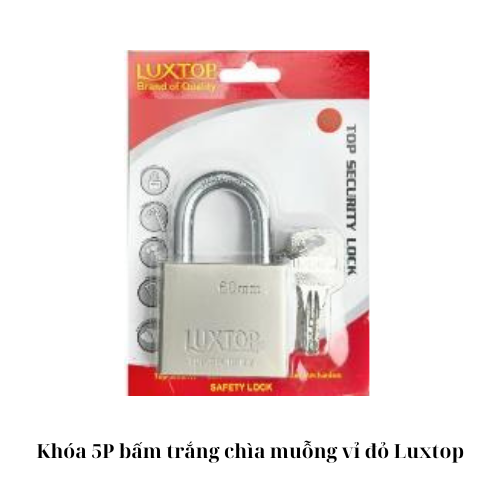 Khóa 5P bấm trắng chìa muỗng vỉ đỏ Luxtop