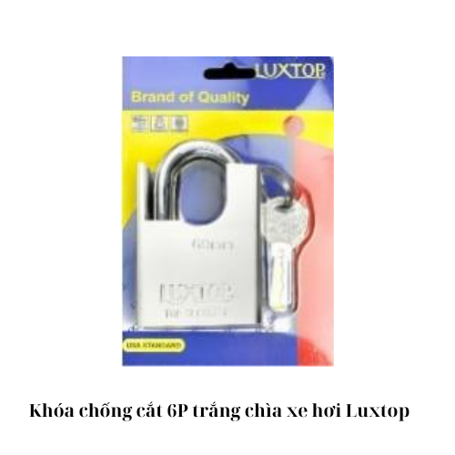 Khóa chống cắt 6P trắng chìa xe hơi Luxtop