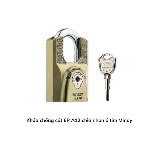 Khóa chống cắt 6P A12 chìa nhọn ổ tim Mindy