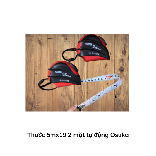 Thước 5mx19 2 mặt tự động Osuka