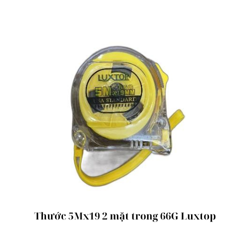 Thước 5Mx19 2 mặt trong 66G Luxtop