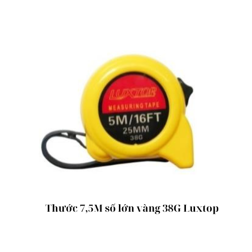 Thước 7,5M số lớn vàng 38G Luxtop