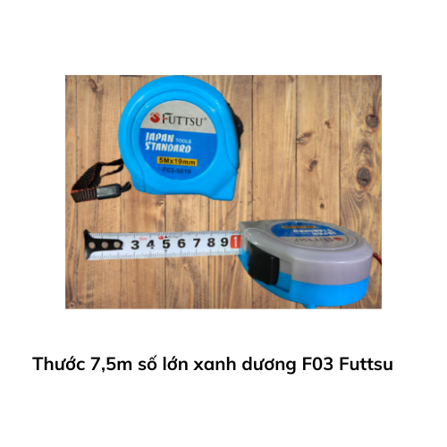 Thước 7,5m số lớn xanh dương F03 Futtsu