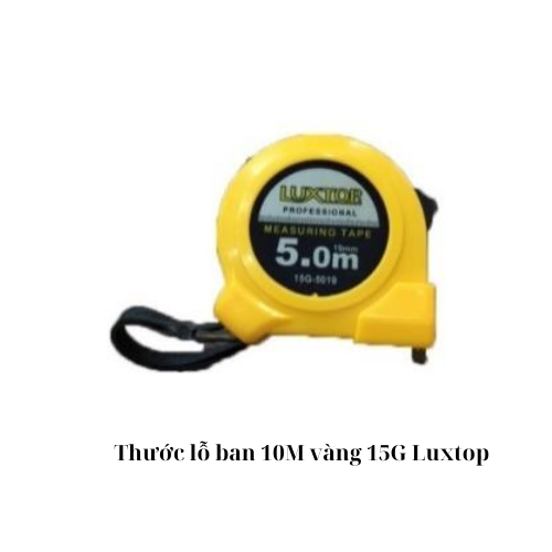 Thước lỗ ban 10M vàng 15G Luxtop