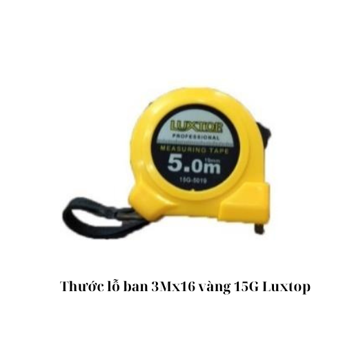 Thước lỗ ban 3Mx16 vàng 15G Luxtop