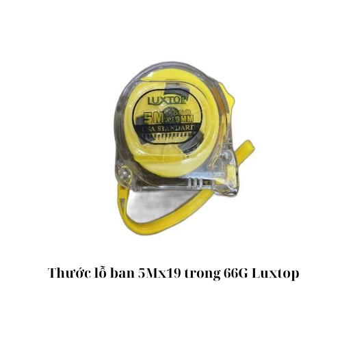 Thước lỗ ban 5Mx19 trong 66G Luxtop