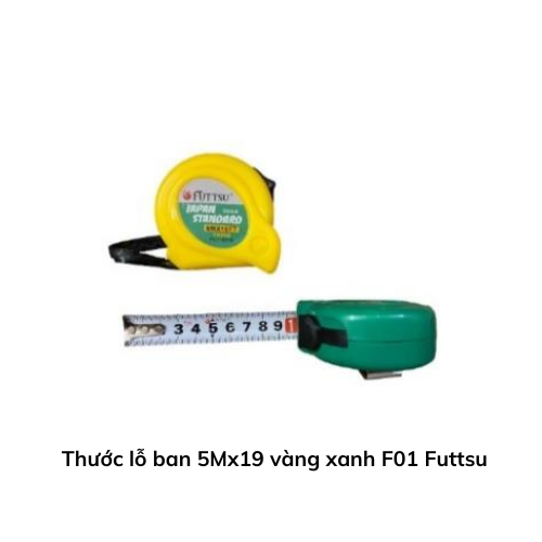 Thước lỗ ban 5Mx19 vàng xanh F01 Futtsu