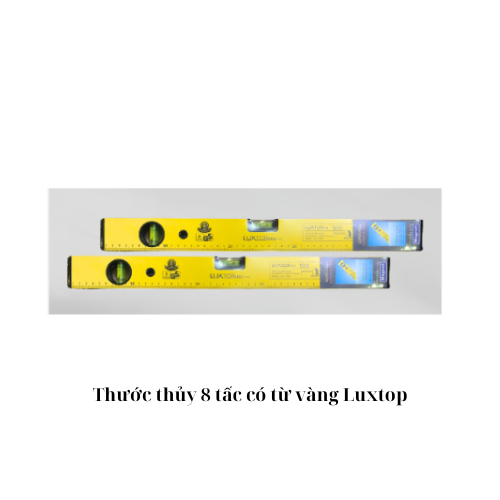 Thước thủy 8 tấc có từ vàng Luxtop