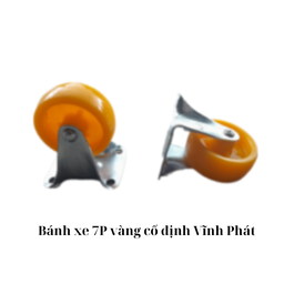 [VPBX7PVCD] Bánh xe 7P vàng cố định Vĩnh Phát