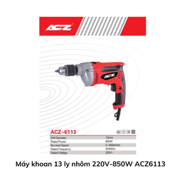 [ACZ6113MK13L] Máy khoan 13 ly nhôm 220V-850W ACZ6113