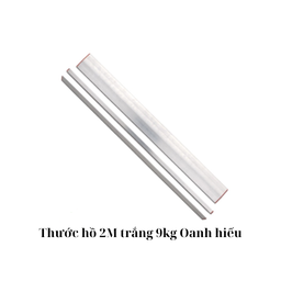 [OHTT2M9KT] Thước hồ 2M trắng 9kg Oanh hiếu