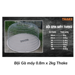 [BGM08X2THAKE] Bội Gà máy 0.8m x 2kg Thake