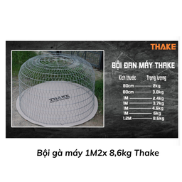 [TKBGM1M286] Bội gà máy 1M2x 8,6kg Thake