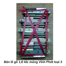 [BLG1T6MVPL3] Bản lề gỗ 1,6 tấc mỏng Vĩnh Phát loại 3