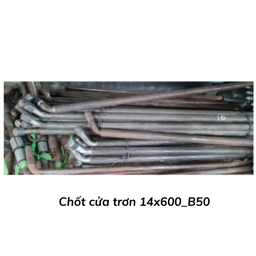 [CCT14600] Chốt cửa trơn 14x600_B50