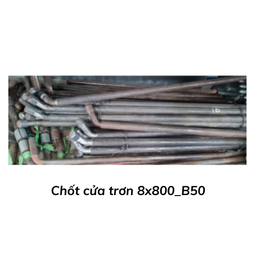 [CCT8800] Chốt cửa trơn 8x800_B50