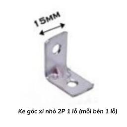 [KGXN2P] Ke góc xi nhỏ 2P 1 lỗ (mỗi bên 1 lỗ)