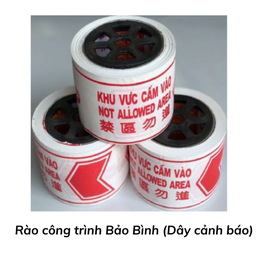 [BBRCT] Rào công trình Bảo Bình (Dây cảnh báo)