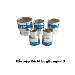 [LSDT1410] Đầu tuýp 1/4x10 lục giác ngắn LS