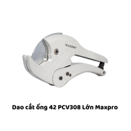 [MRKCOPC308L] Dao cắt ống 42 PCV308 Lớn Maxpro