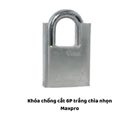 [MRKCC6TCT] Khóa chống cắt 6P trắng chìa nhọn Maxpro